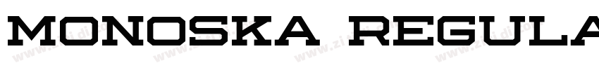 Monoska Regular字体转换 Monoska Regular字体转换